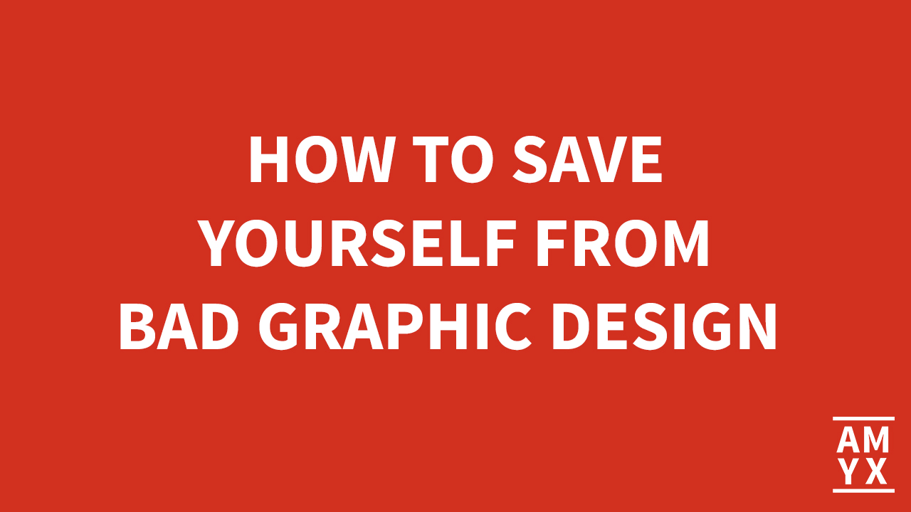 How to Save Yourself From Bad Graphic Design with Ross Kimbarovsky