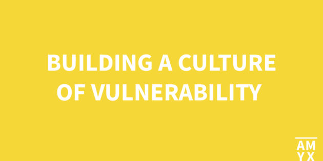 Why Building a Culture of Vulnerabilty is Important v